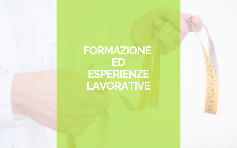 Formazione ed esperienze lavorative