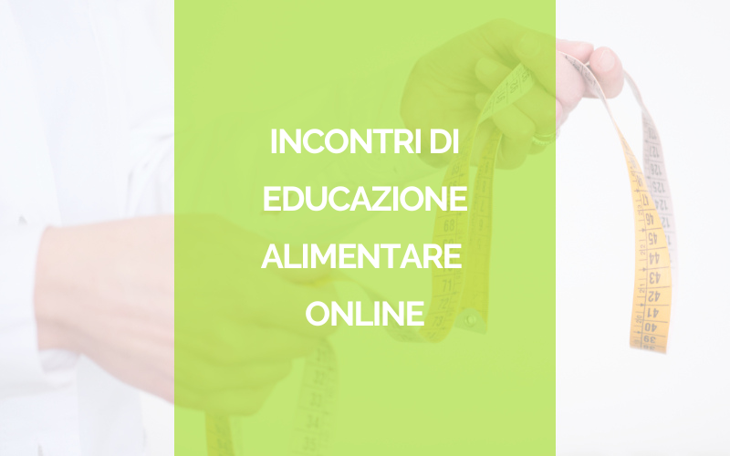 Incontri di educazione alimentare online