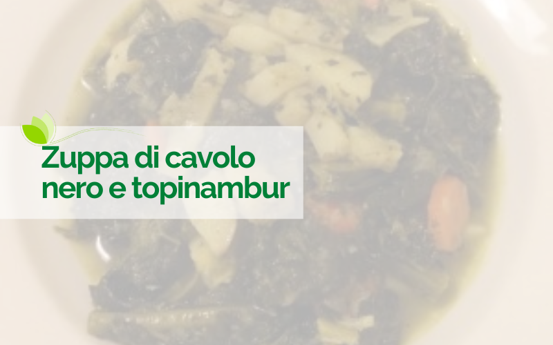 Zuppa di cavolo nero e topinambur